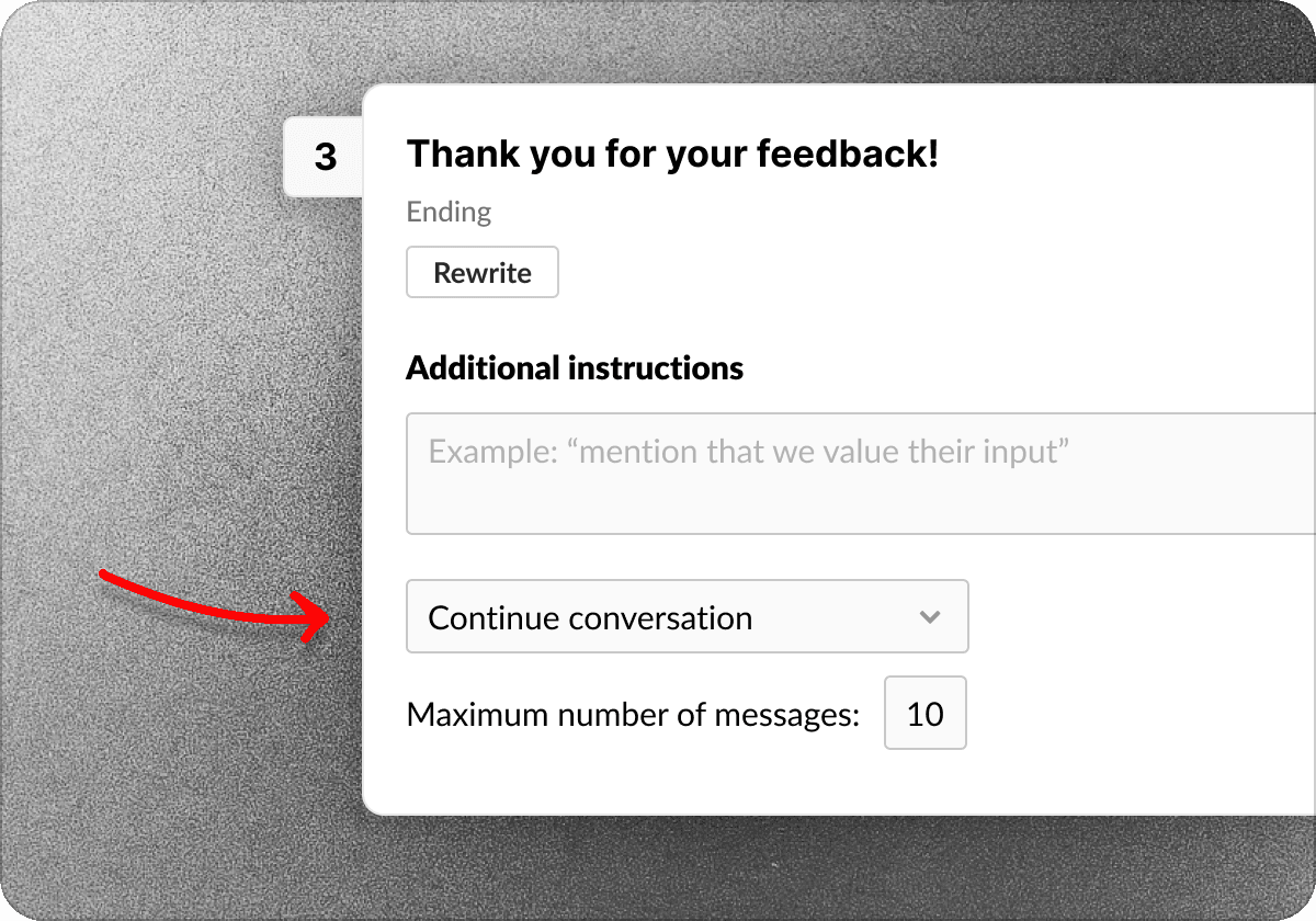 Continue conversation after survey ends
